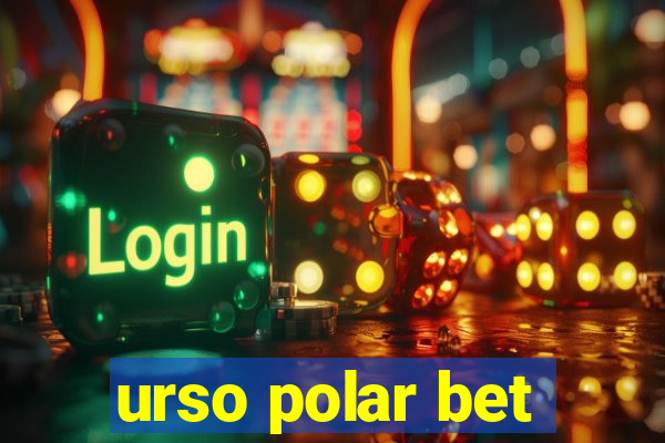 urso polar bet